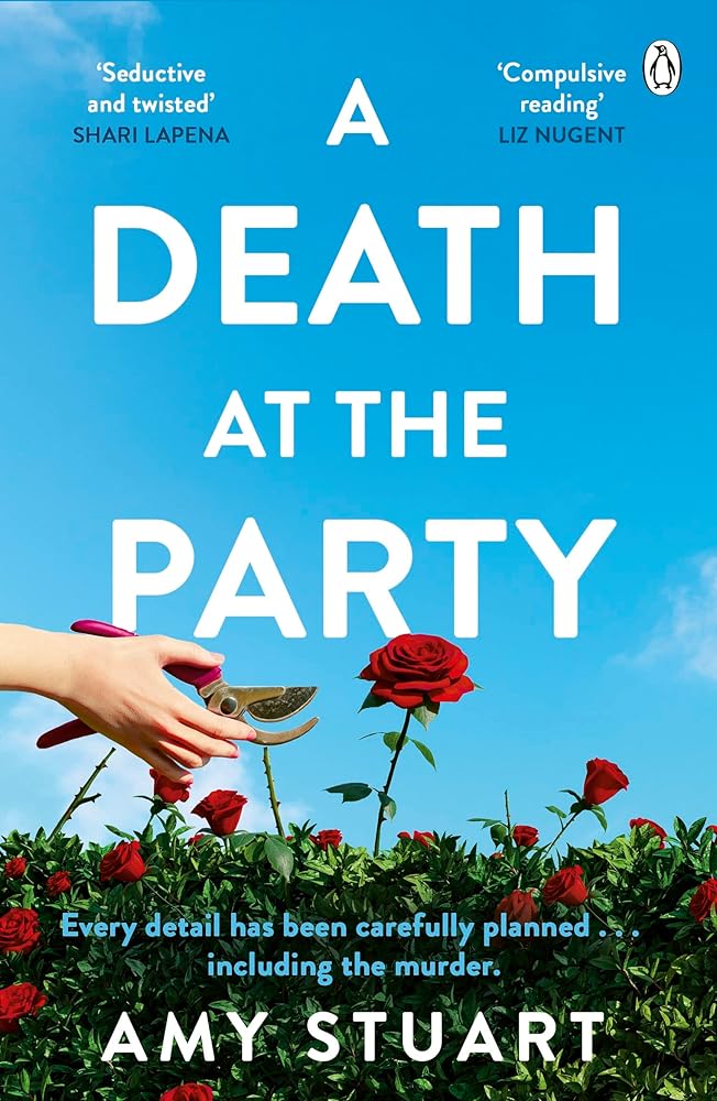 A Death At The Party: ‘Seductive and twisted. Highly recommended!’ - SHARI LAPENA cover image