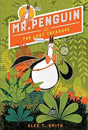 Mr Penguin and the Lost Treasure: Book 1