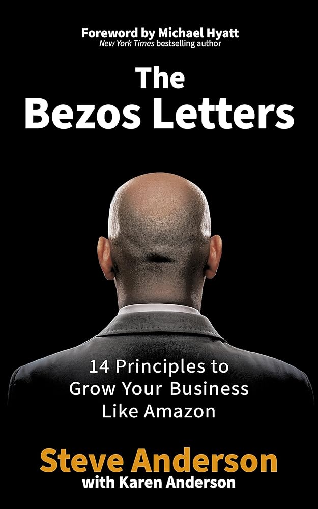 The Bezos Letters: 14 Principles to Grow Your Business Like Amazon cover image