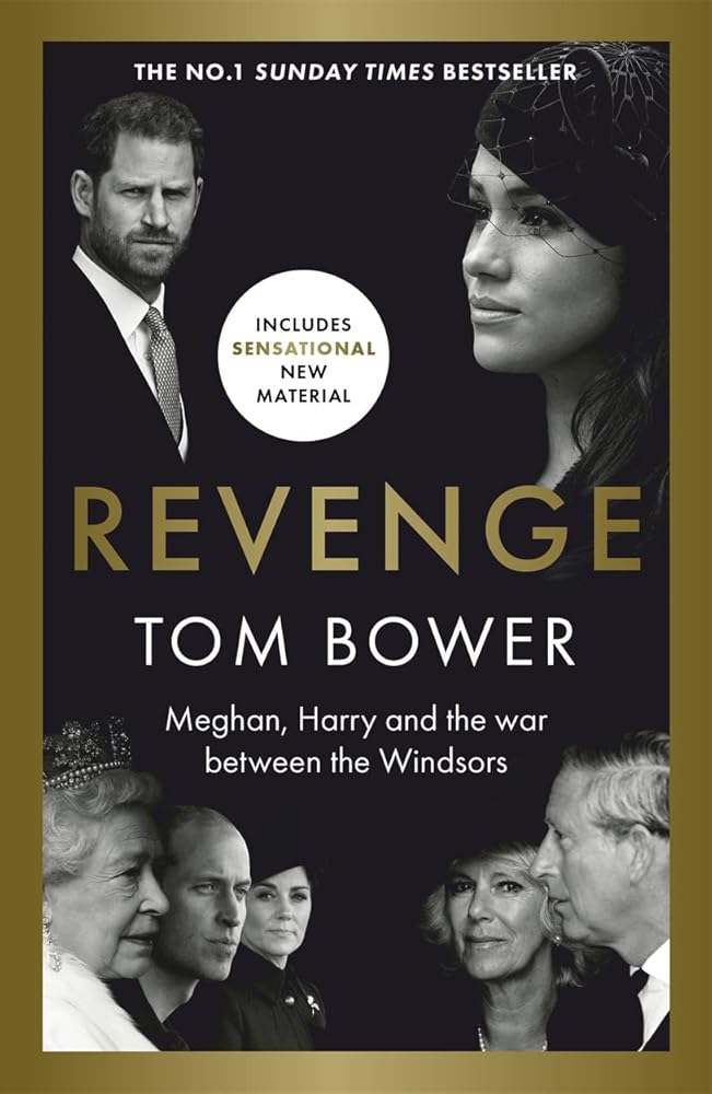 Revenge: Meghan, Harry and the war between the Windsors. The Sunday Times no 1 bestseller cover image