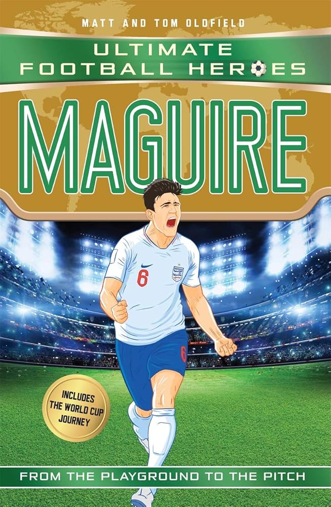 Maguire (Ultimate Football Heroes - International Edition) - includes the World Cup Journey! cover image