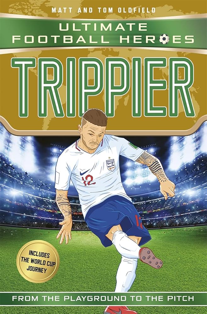 Trippier (Ultimate Football Heroes - International Edition)- includes the World Cup Journey! cover image