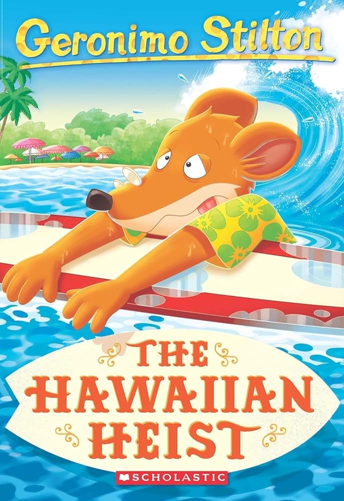Geronimo Stilton #72: The Hawaiian Heist cover image