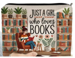 Cozy Book Lover Print Makeup Bag, Double-Sided Polyester Cosmetic Pouch with "JUST A GIRL Who Loves BOOKS"