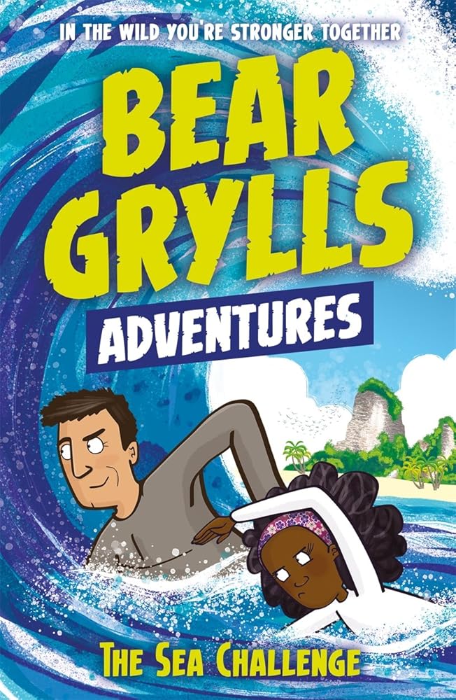 A Bear Grylls Adventure 4: The Sea Challenge: by bestselling author and Chief Scout Bear Grylls - littlepuffinChildren's Fiction, Picture Books, Fantasy Fiction, Adventure, JuvenilelittlepuffinA Bear Grylls Adventure 4: The Sea Challenge: by bestselling author and Chief Scout Bear Grylls cover image
