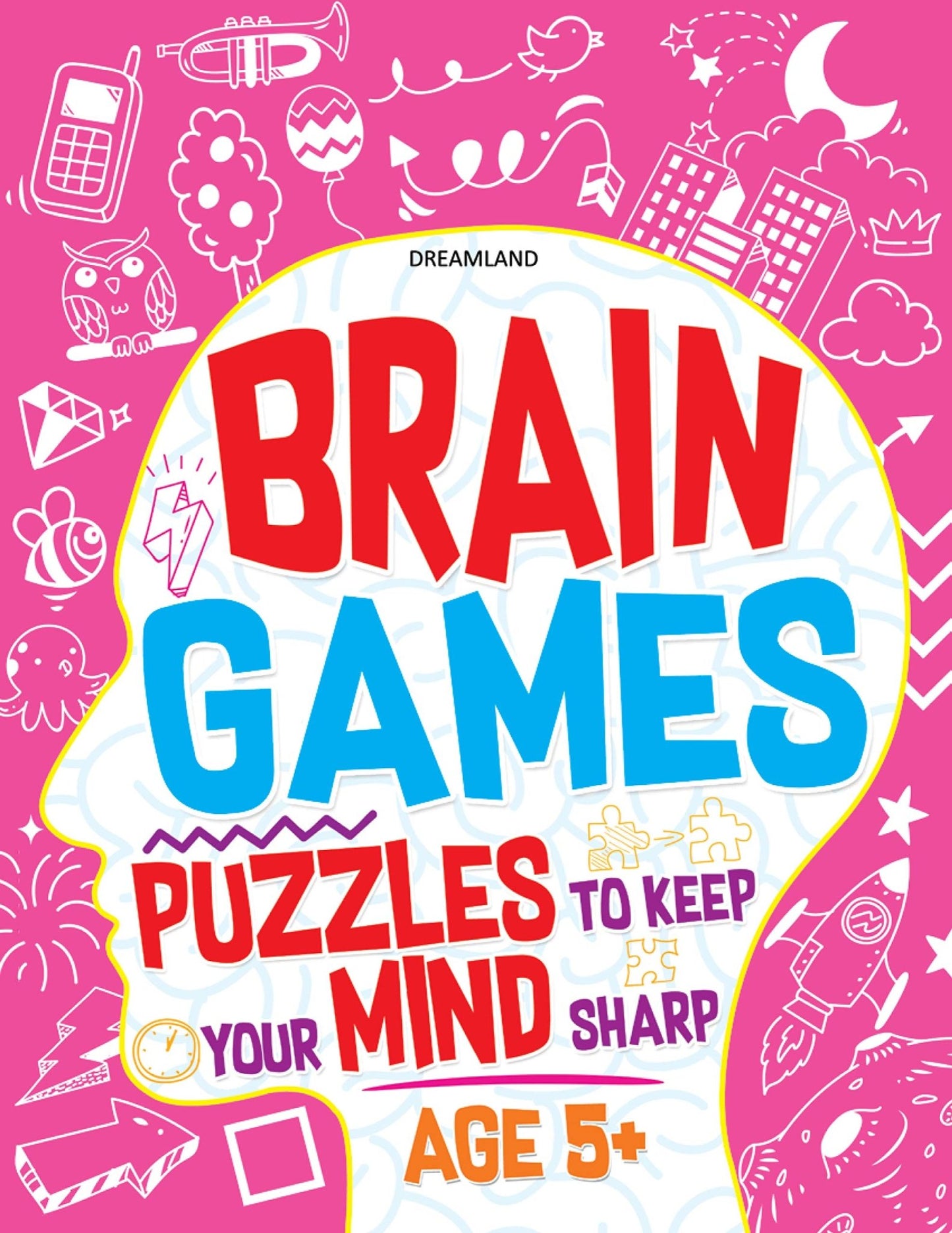 Brain Games Age 5+ - littlepuffinChildren's Non - Fiction, Activity Books, Brain GamesDream LandBook Cover: Brain Games Age 5+