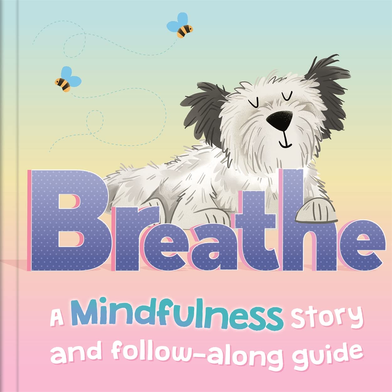 Breathe (Mindfulness for Kids) - littlepuffinChildren's FictionIgloo BooksBook Cover: Breathe