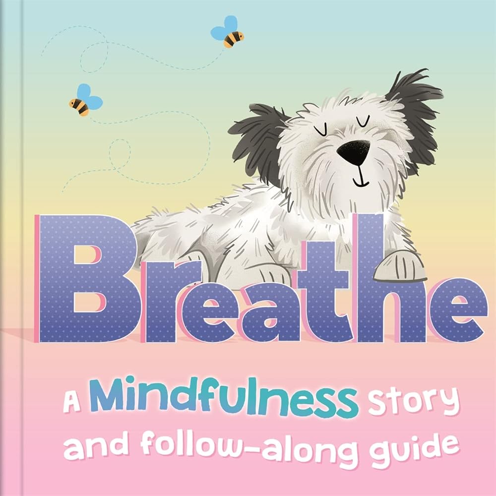Breathe (Mindfulness for Kids) - littlepuffinChildren's FictionIgloo BooksBreathe (Mindfulness for Kids) cover image