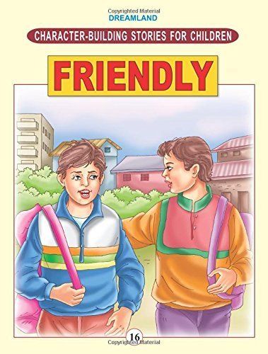 Character Building - Friendly - littlepuffinChildren's Fiction, MoralDream LandBook Cover: Character Building - Friendly