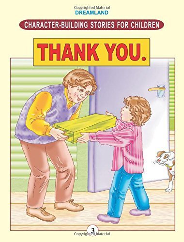 Character Building - Thank You. - littlepuffinChildren's Fiction, MoralDream LandBook Cover: Character Building - Thank You.