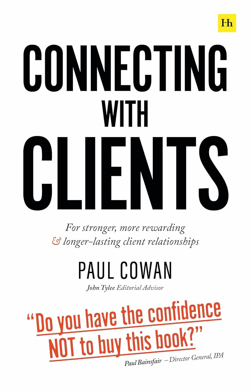 Connecting with Clients: For stronger, more rewarding and longer - lasting client relationships Paperback – March 30, 2021 - littlepuffinNon - FictionmacmillanBook Cover: Connecting with Clients