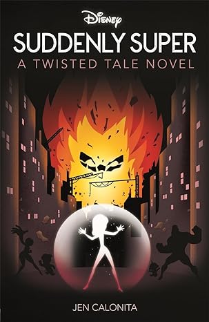 Disney Pixar The Incredibles: Suddenly Super (Twisted Tales) - littlepuffinChildren's FictionIgloo BooksBook Cover: Disney Pixar The Incredibles Suddenly Super