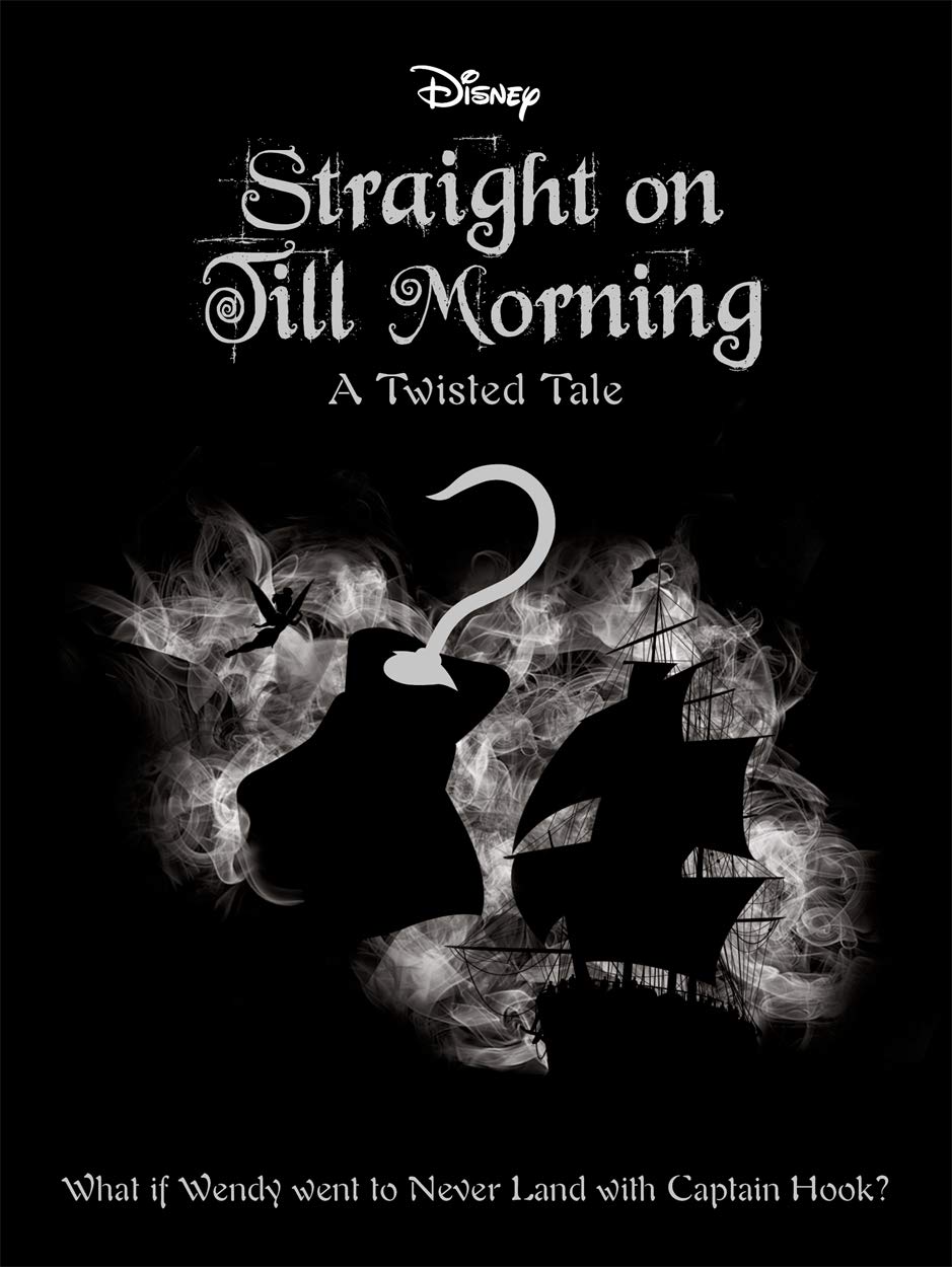 Disney Twisted Peter Pan Straight On Til - littlepuffinIgloo BooksBook Cover: Disney Peter Pan Straight on Till Morning