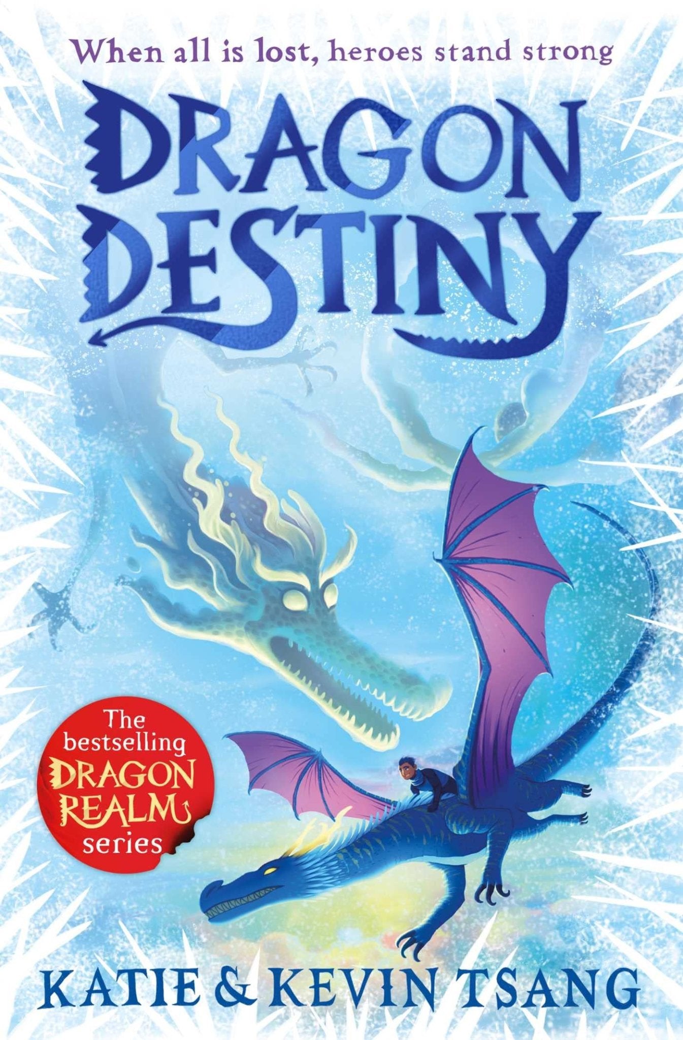 Dragon Destiny: The brand - new edge - of - your - seat adventure in the bestselling series (Dragon Realm) - littlepuffinChildren's Fiction, Fantasy Fiction, Dragons, Middle GradeSimon & Schuster Children's UKBook Cover: Dragon Realm #5 Dragon Destiny