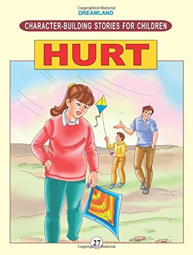 Dreamland Character Building - Hurt - littlepuffinChildren's Fiction, MoralDream LandBook Cover: Dreamland Character Building - Hurt