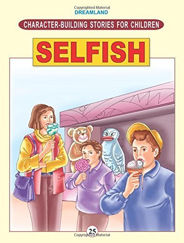 Dreamland Character Building - Selfish - littlepuffinChildren's Fiction, MoralDream LandBook Cover: Dreamland Character Building - Selfish