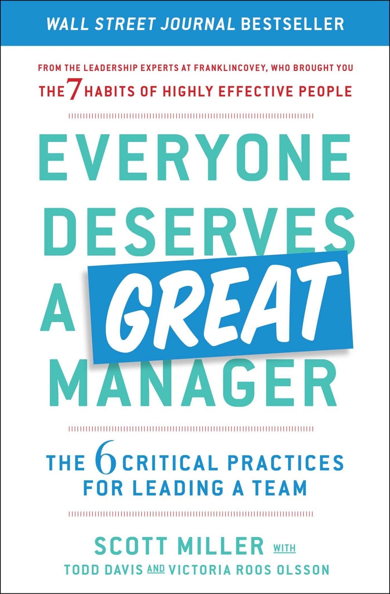 Everyone Deserves a Great Manager: The 6 Critical Practices for Leading a Team - Paperback - littlepuffinNon - Fiction, Business Management, LeadershipSIMON & SCHUSTERBook Cover: Everyone Deserves a Great Manager