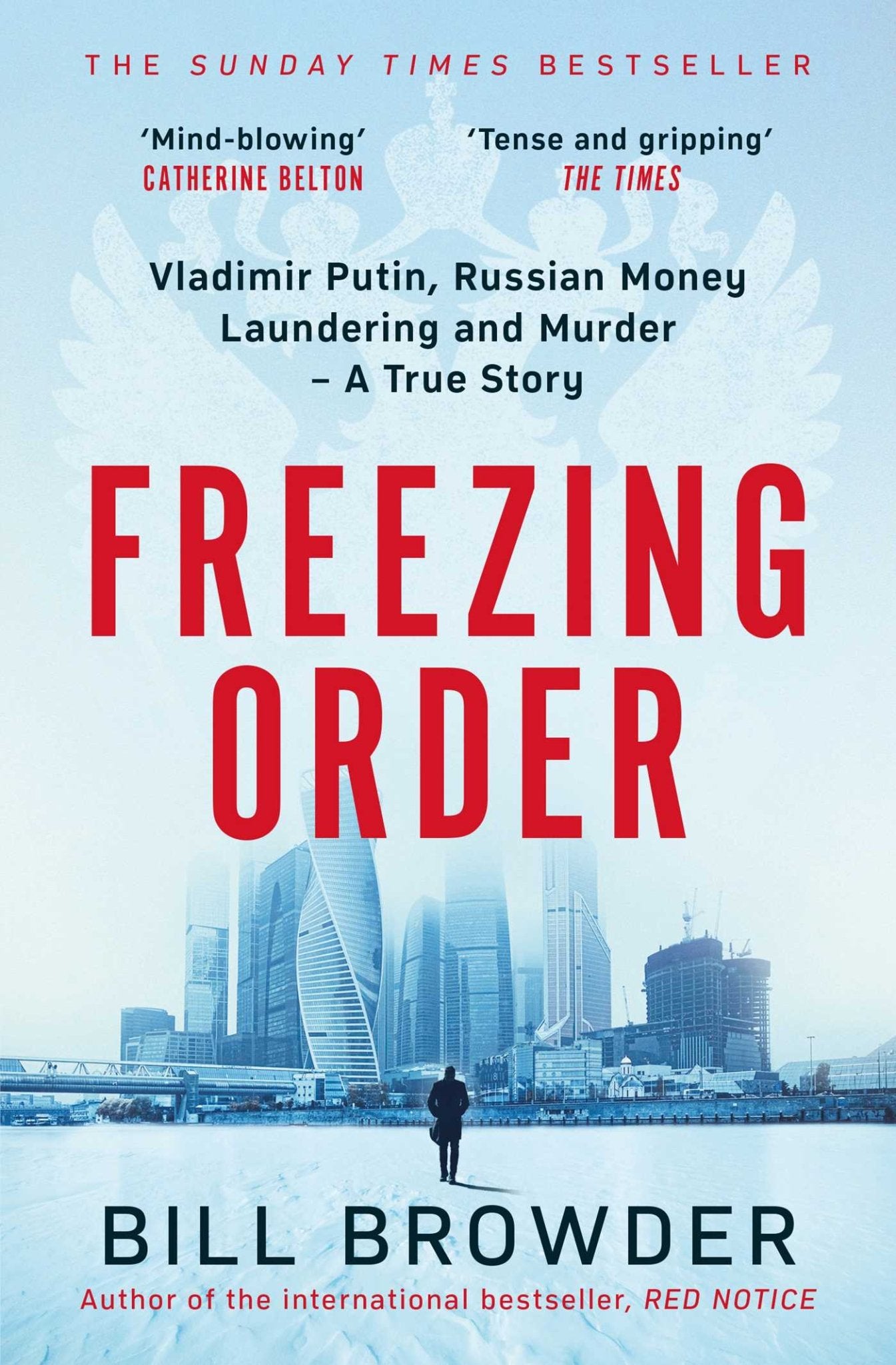 Freezing Order A True Story of Russian Money Laundering, State - Sponsored Murder,and Surviving Vladimir Putin's Wrath - littlepuffinNon - Fiction, Biography, PoliticsSIMON & SCHUSTERBook Cover: Freezing Order