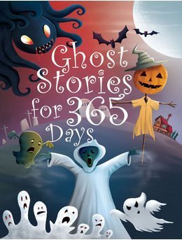 Ghost Stories for 365 Days - littlepuffinChildren's Fiction, Graphic NovelsPegasus BooksBook Cover: Ghost Stories for 365 Days