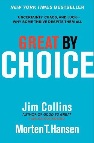 Great by Choice: Uncertainty, Chaos, and Luck - Why Some Thrive Despite Them All - littlepuffinNon - Fiction, Business & Finance ManagementHarper collinsBook Cover: Great by Choice