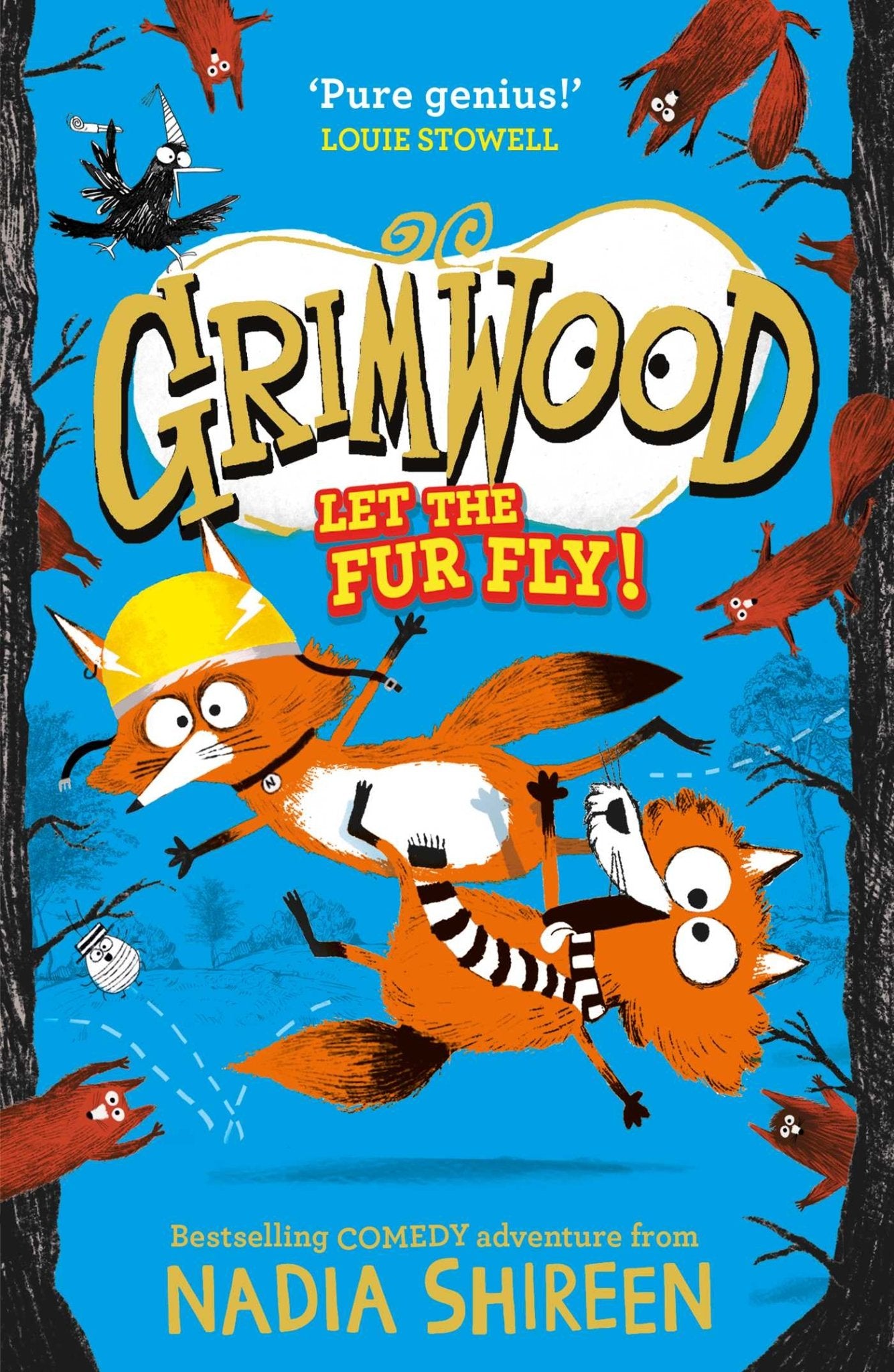 Grimwood: Let the Fur Fly!: the brand new wildly funny adventure – laugh your head off! - littlepuffinChildren's Fiction, Fantasy Fiction, Comedy, AnimalsSimon & Schuster Children's UKBook Cover: Grimwood Let the Fur Fly