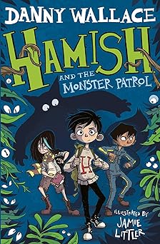 Hamish and The Monster Patrol - littlepuffinChildren's Fiction, Middle Grade, Fantasy FictionSimon & Schuster Children's UKBook Cover: Hamish and The Monster Patrol