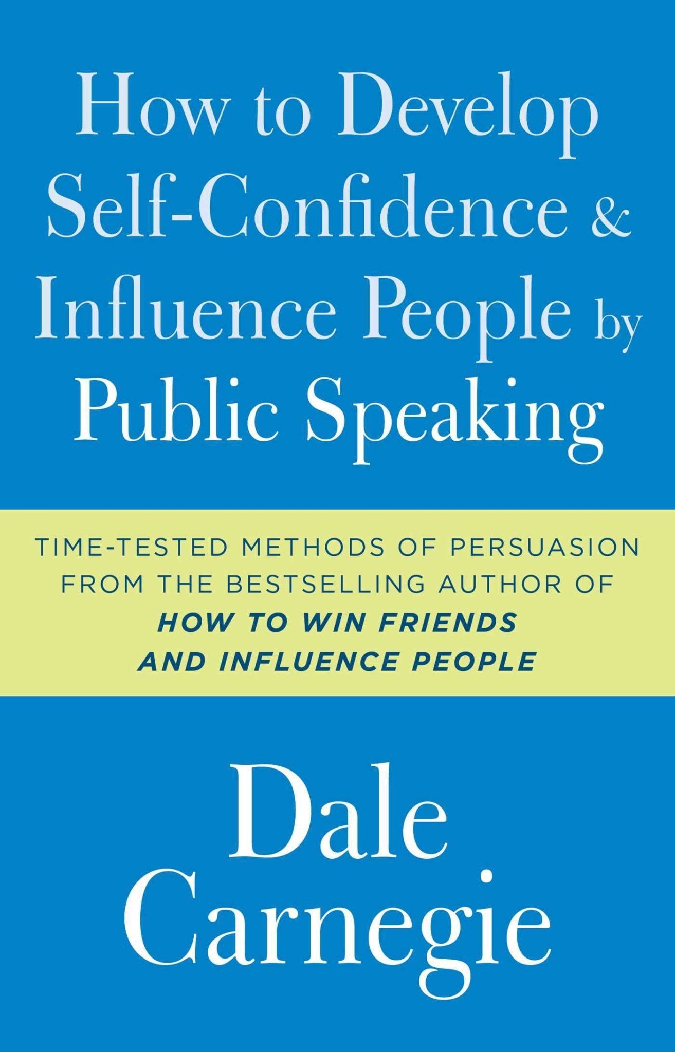 How to Develop Self - Confidence and Influence People by Public Speaking (Dale Carnegie Books) - littlepuffinNon - Fiction, Self - Help Books, Personal Development, Business, Leadership, Psychology, CommunicationSIMON & SCHUSTERBook Cover: How to Develop Self - Confidence and Influence People by Public Speaking