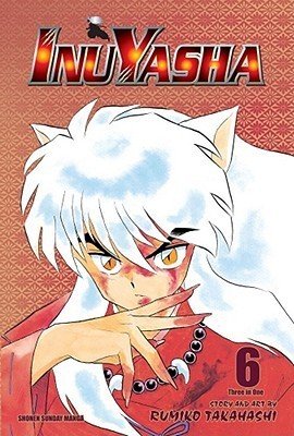 Inuyasha, Volume 6: Love Cuts to the Bone - littlepuffinManga, Fantasy, Romance, Graphic Novels, Adventure, Supernatural, ComicsVIZ Media LLCBook Cover: Inuyasha Vol. 6 Manga