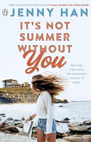 It's Not Summer Without You - littlepuffinFiction, Romance Fiction, Contemporary Fiction, Young Adult Fiction, Chick Lit, Realistic FictionPenguin random houseBook Cover: It's Not Summer Without You
