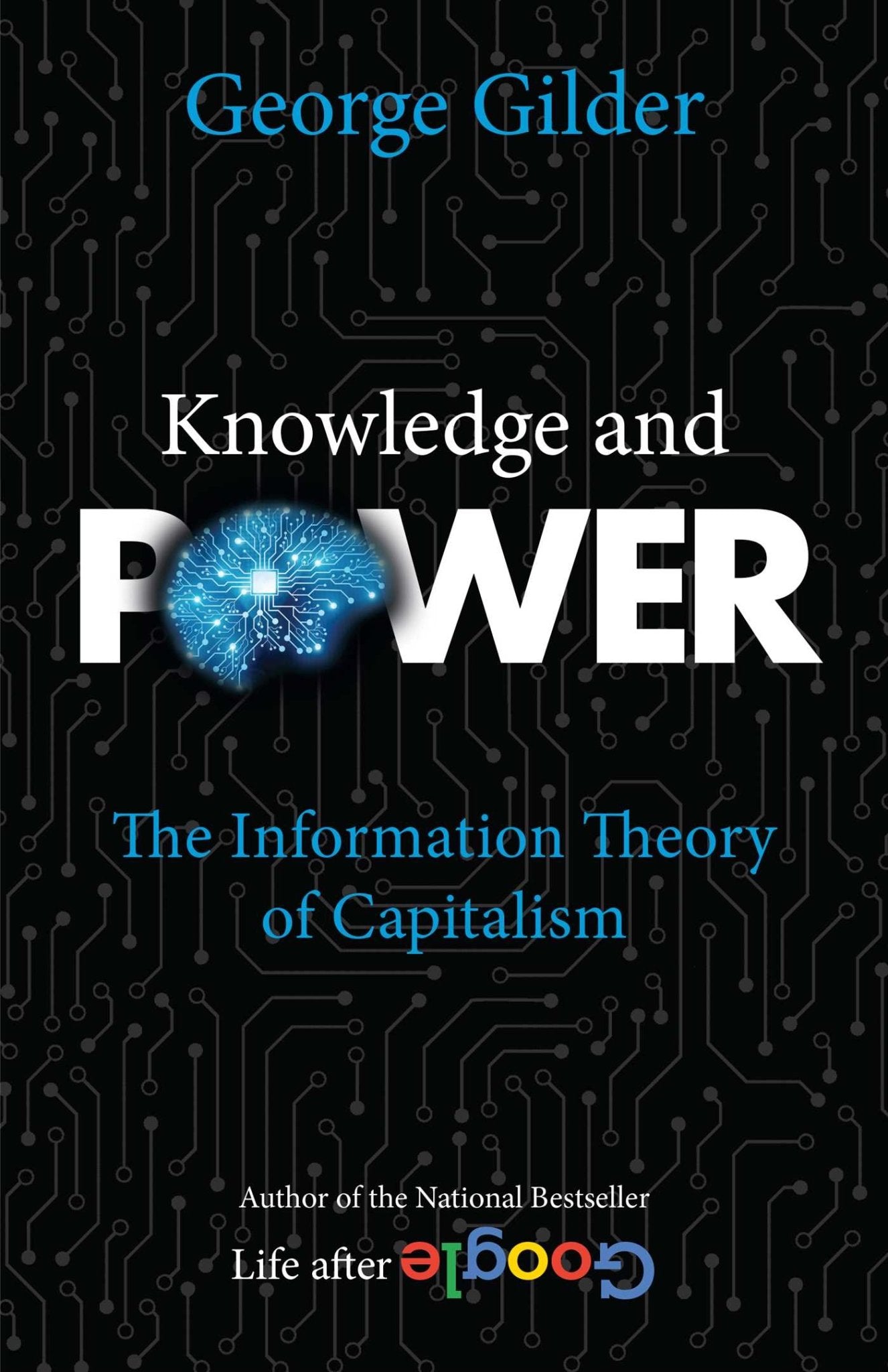 Knowledge and Power: The Information Theory of Capitalism - Paperback - littlepuffinEconomics, Business Management, Politics, Philosophy, Non - Fiction, Leadership, TechnologyRegnery GatewayBook Cover: Knowledge and Power