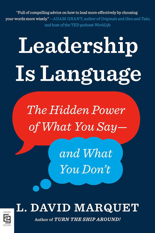 Leadership Is Language: The Hidden Power of What You Say - and What You Don't Paperback – January 1, 2020 - littlepuffinNon - FictionPenguin random houseBook Cover: Leadership is Language