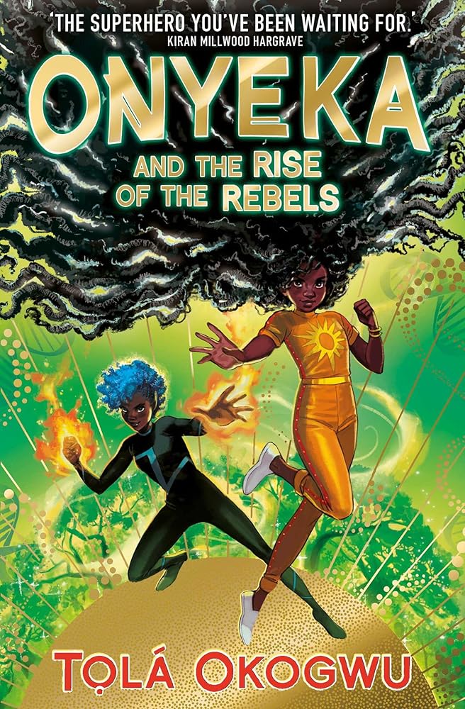 Onyeka and the Rise of the Rebels: A superhero adventure perfect for Marvel and DC fans! - littlepuffinChildren's Fiction, Fantasy Fiction, Middle GradeSIMON & SCHUSTEROnyeka and the Rise of the Rebels: A superhero adventure perfect for Marvel and DC fans! cover image