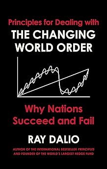 Principles For Dealing With The Changing World Order: Why Nations Succeed Or Fail - littlepuffinNon - Fiction, Business & Finance ManagementSIMON & SCHUSTERPrinciples For Dealing With The Changing World Order: Why Nations Succeed Or Fail