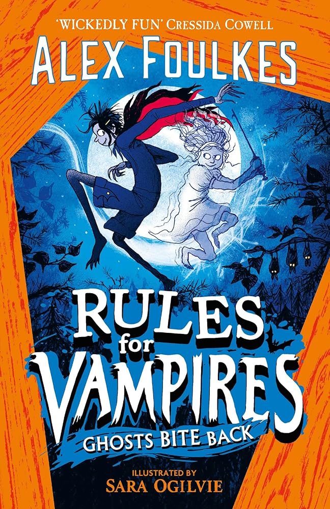 Rules for Vampires: Ghosts Bite Back - littlepuffinChildren's Fiction, Fantasy Fiction, Vampires, Ghosts, Middle GradeSimon & Schuster Children's UKRules for Vampires: Ghosts Bite Back cover image