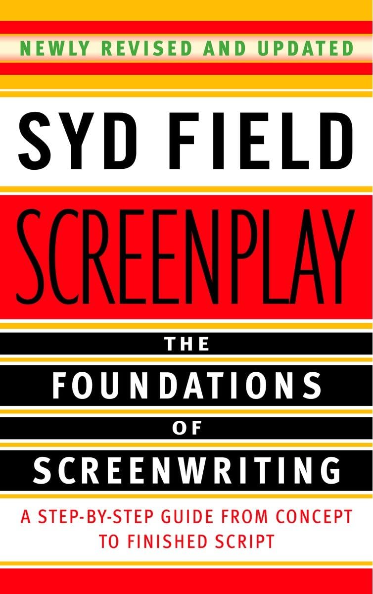 Screenplay: The Foundations of Screenwriting Paperback – November 29, 2005 - littlepuffinNon - FictionDeltaBook Cover: Screenplay