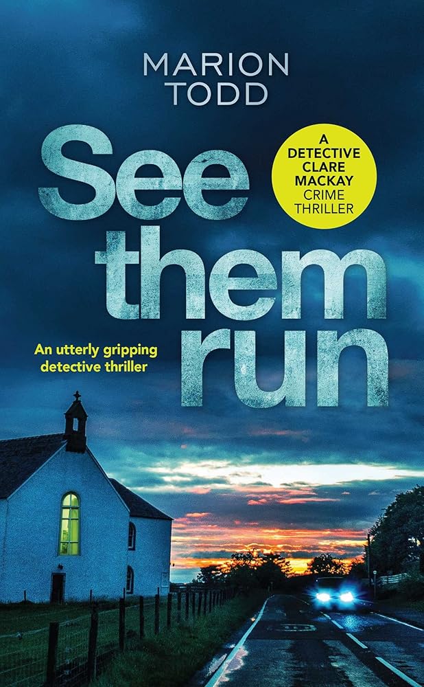 See Them Run (Detective Clare Mackay) - littlepuffinMystery/Thriller FictionCanelo USSee Them Run (Detective Clare Mackay) cover image