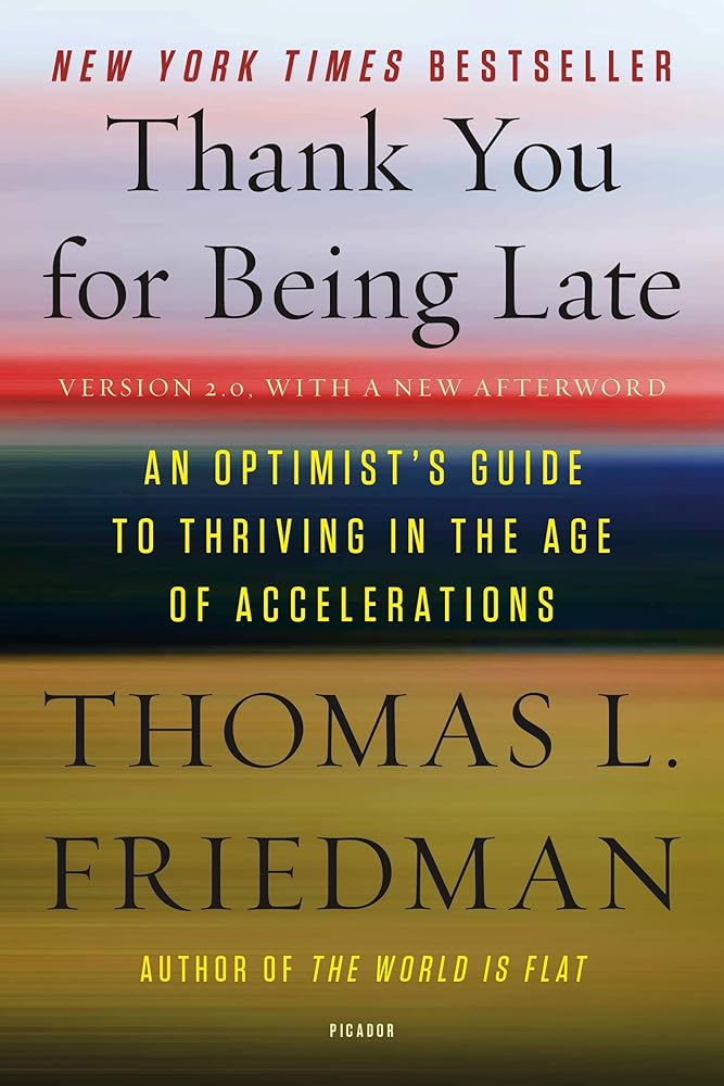 Thank You for Being Late: An Optimist´s Guide to thriving in the age of Accelerations. Pausing to Reflect on the Twenty - First Century - littlepuffinNon - Fiction, Self - Help, Business, Psychology, Productivity, Personal DevelopmentPicadorThank You for Being Late: An Optimist´s Guide to thriving in the age of Accelerations. Pausing to Reflect on the Twenty - First Century cover image