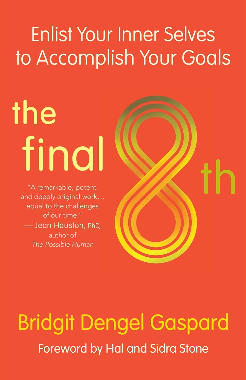 The Final 8th: Enlist Your Inner Selves to Accomplish Your Goals Paperback – September 15, 2020 - littlepuffinNon - FictionNew world libraryBook Cover: The Final 8th