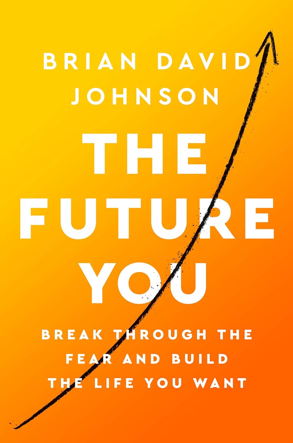 The Future You: Break Through the Fear and Build the Life You Want Hardcover – January 5, 2021 - littlepuffinNon - FictionPan macmillanBook Cover: The Future You