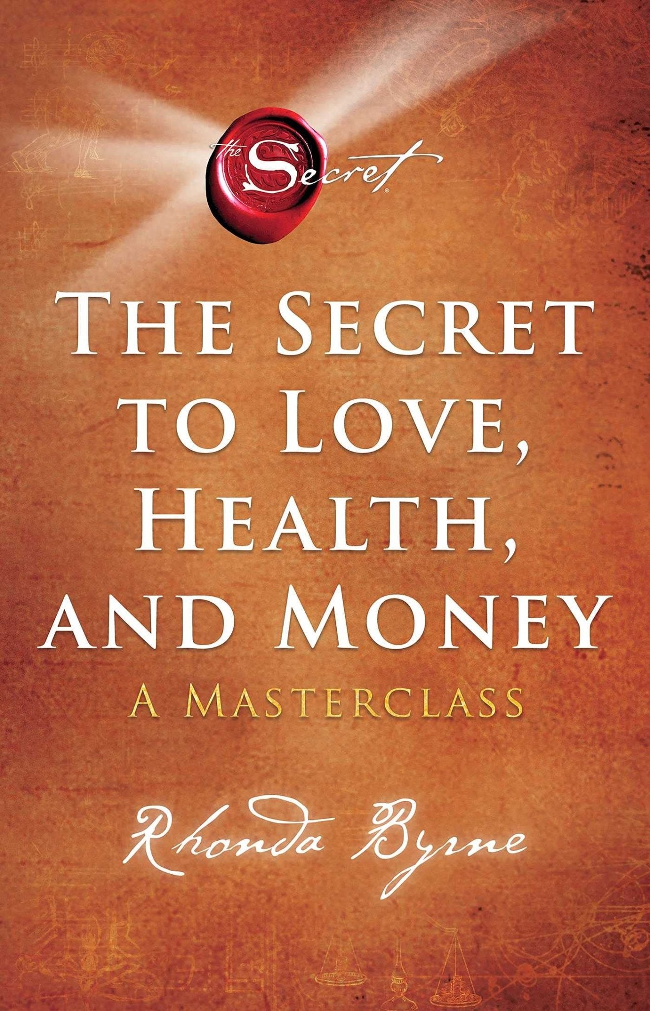 The Secret to Love, Health, and Money: A Masterclass - littlepuffinNon - Fiction, Self - Help Books, Personal Development, Psychology, Spirituality, LoveSIMON & SCHUSTERThe Secret to Love, Health, and Money: A Masterclass