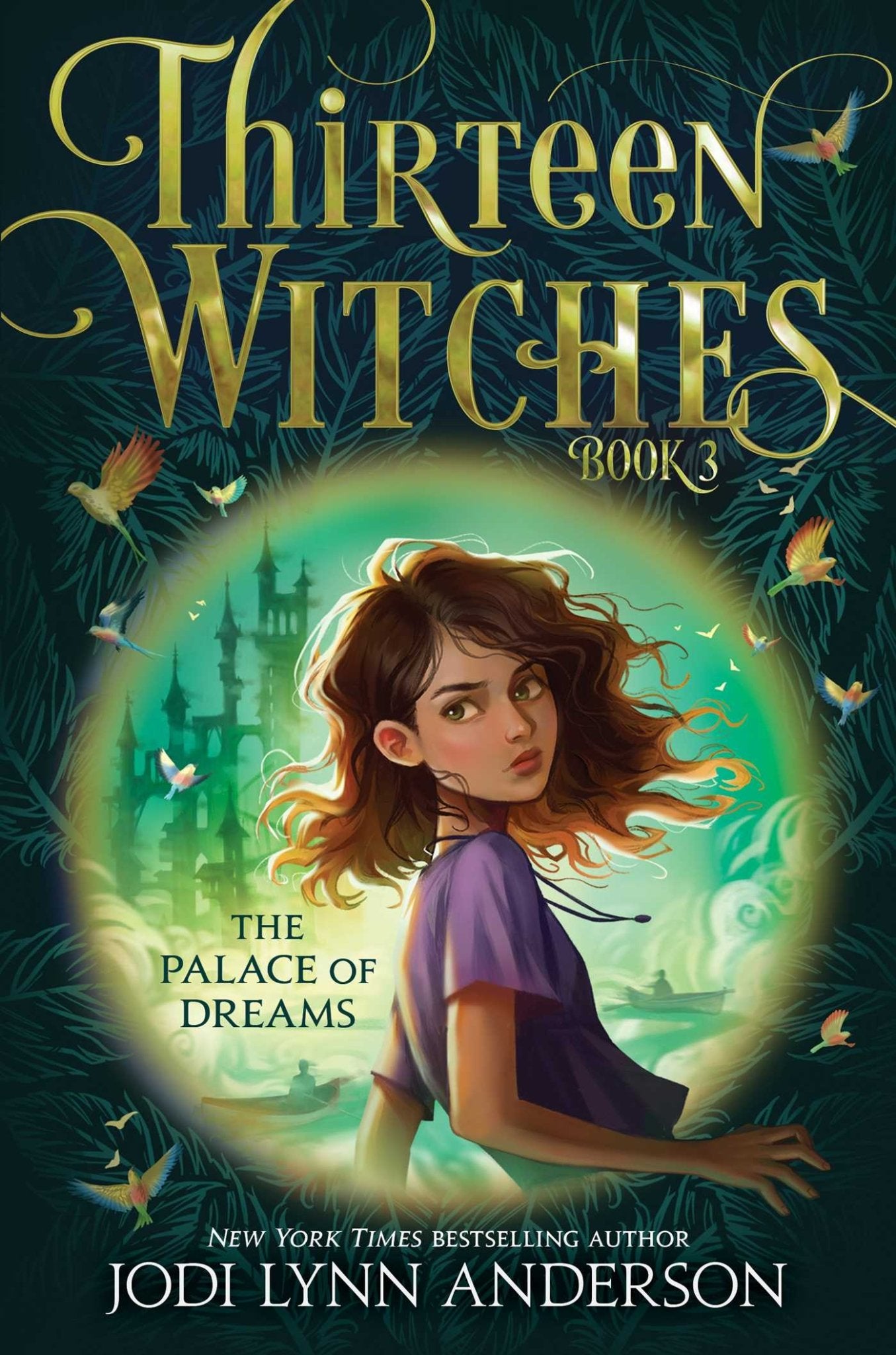 Thirteen Witches #3: The Palace of Dreams - littlepuffinFantasy FictionAladdinBook Cover: The Palace of Dreams
