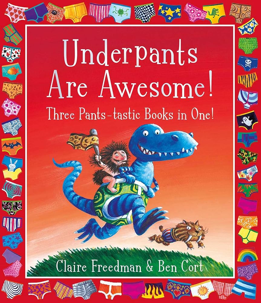 Underpants are Awesome! Three Pants - tastic Books in One! - littlepuffinChildren's Fiction, Picture BooksSimon & Schuster Children's UKUnderpants are Awesome! Three Pants - tastic Books in One! cover image