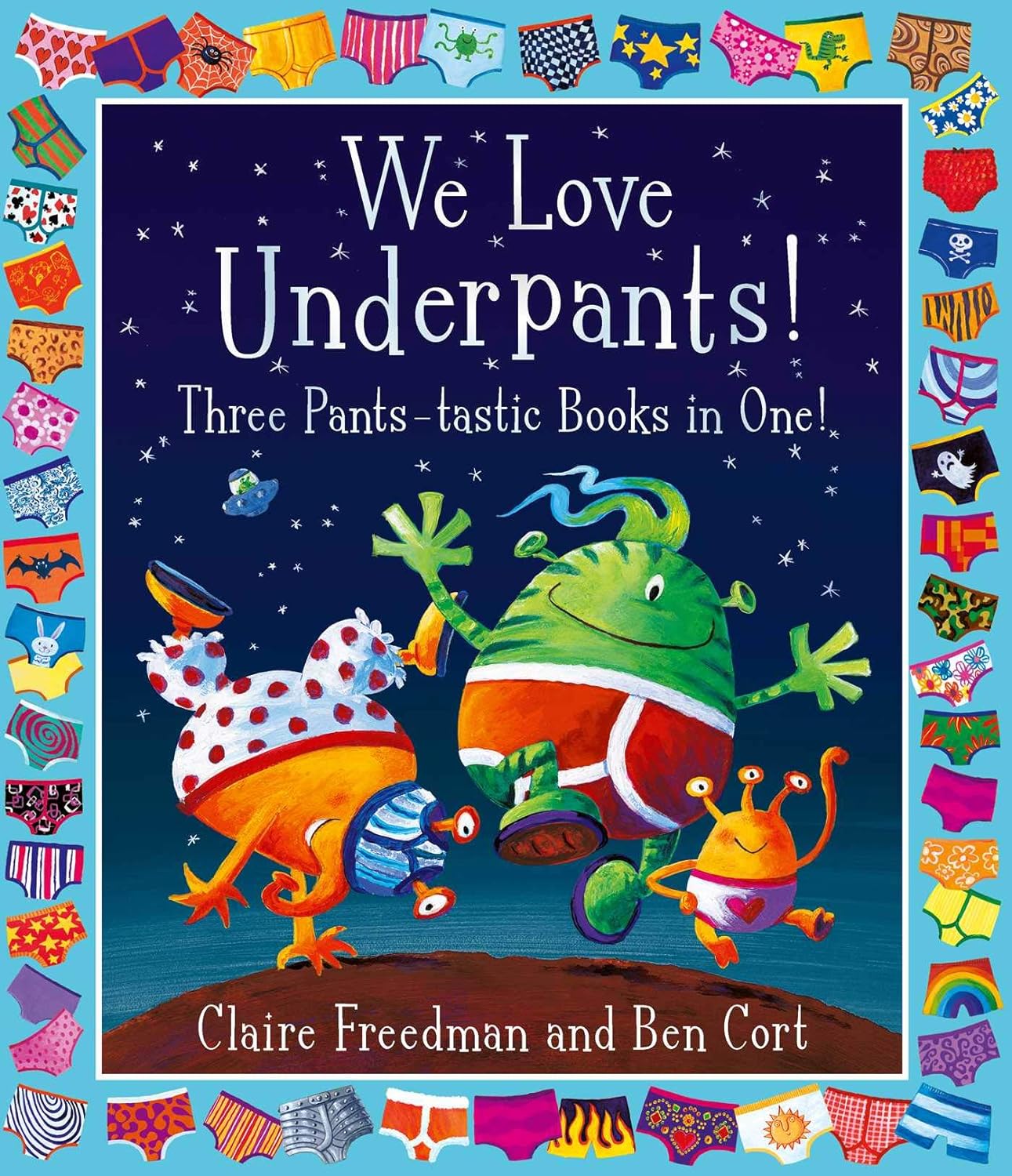 We Love Underpants! Three Pants - tastic Books in One!: Featuring: Aliens Love Underpants, Monsters Love Underpants, Aliens Love Dinopants - littlepuffinChildren's FictionSIMON & SCHUSTERBook Cover: We Love Underpants