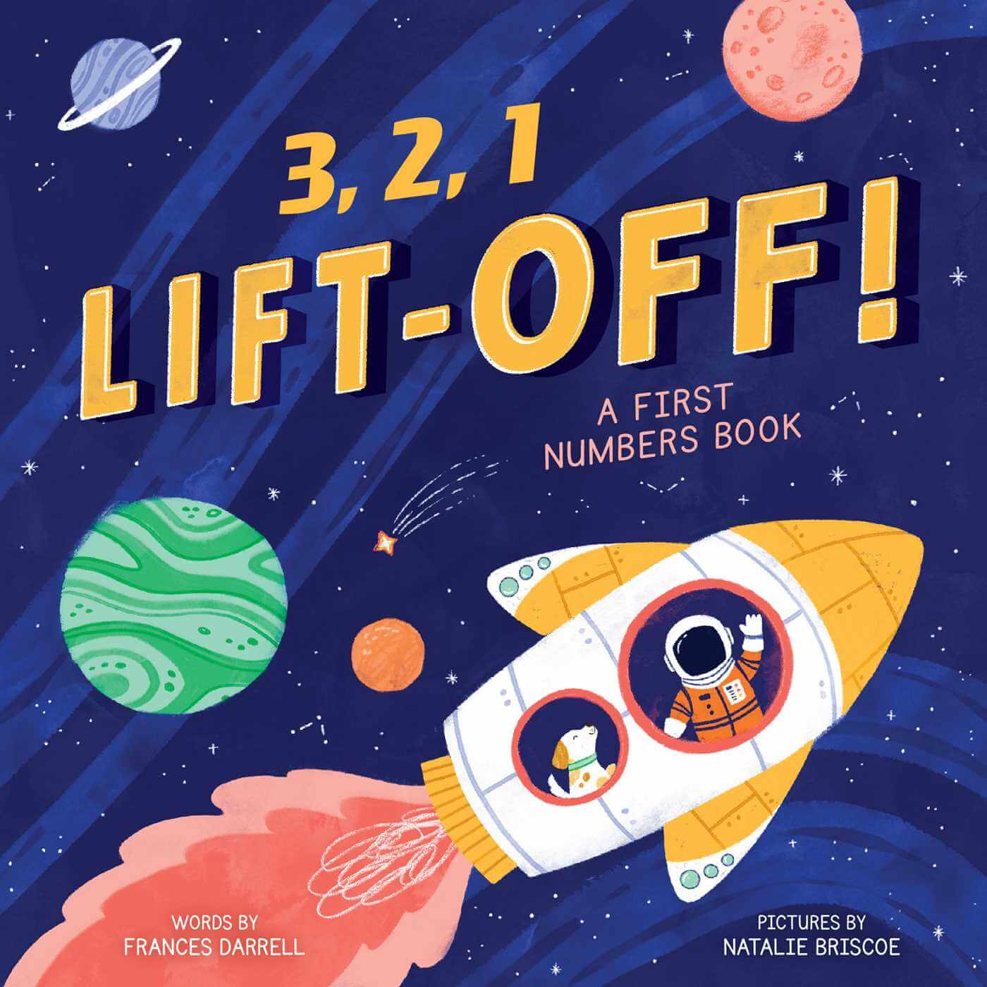 3,2,1 Liftoff! (A First Numbers Book) -Board Book