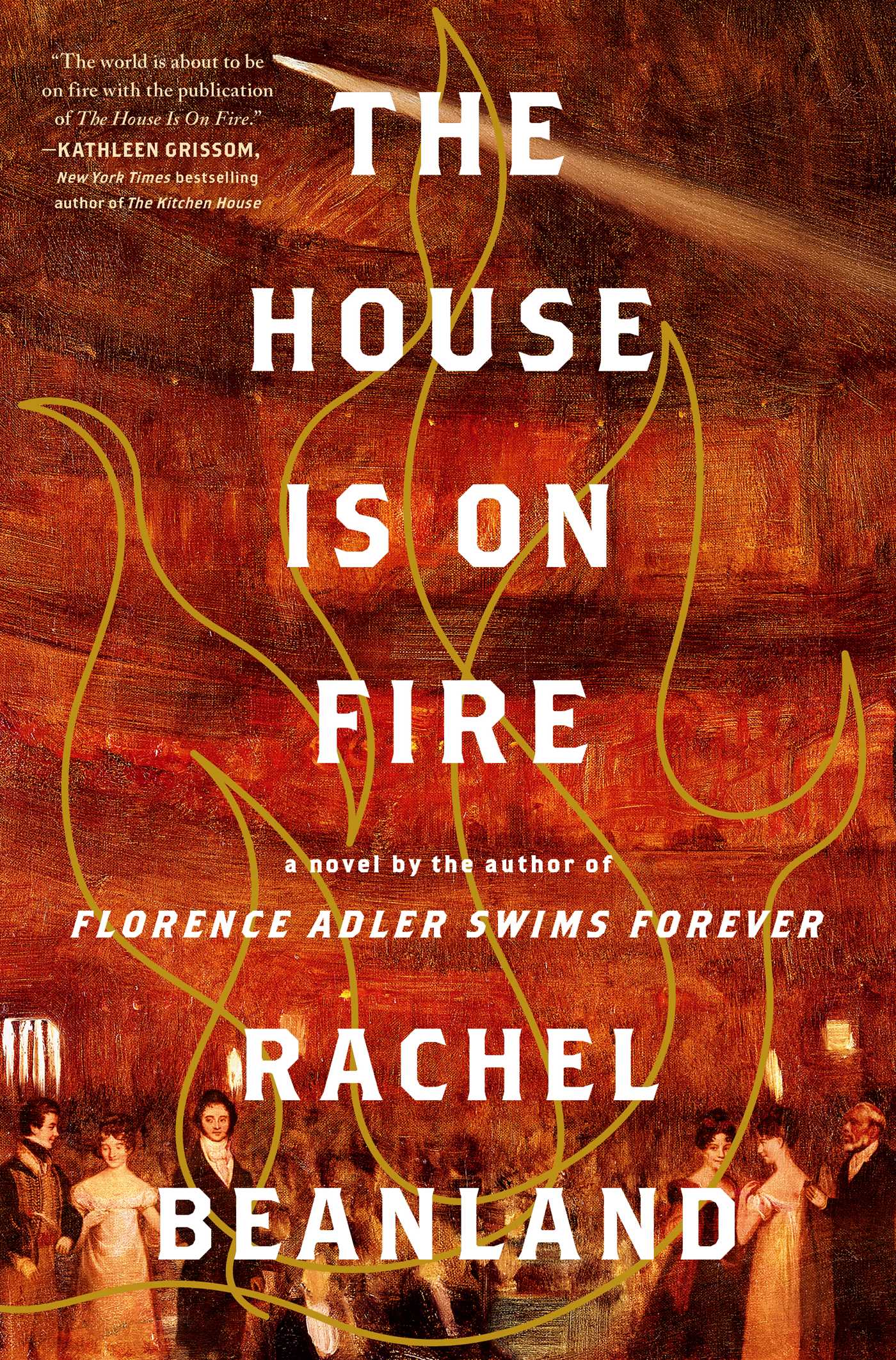 The House Is on Fire -Hardcover