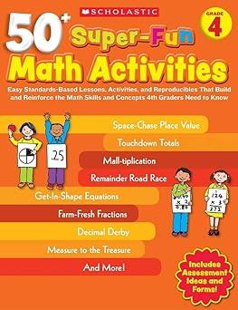 50+ Super-Fun Math Activities: Grade 4
