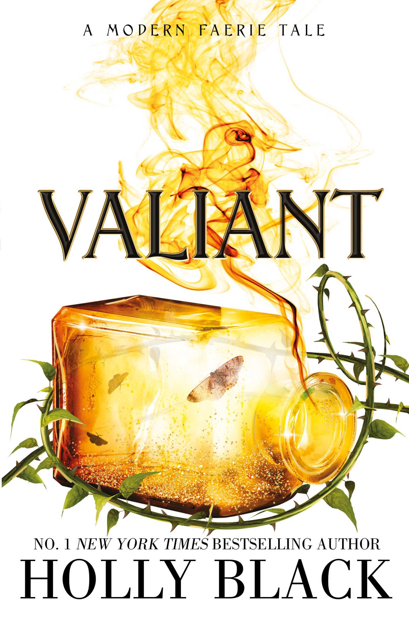 Modern Faerie Tales #2: Valiant