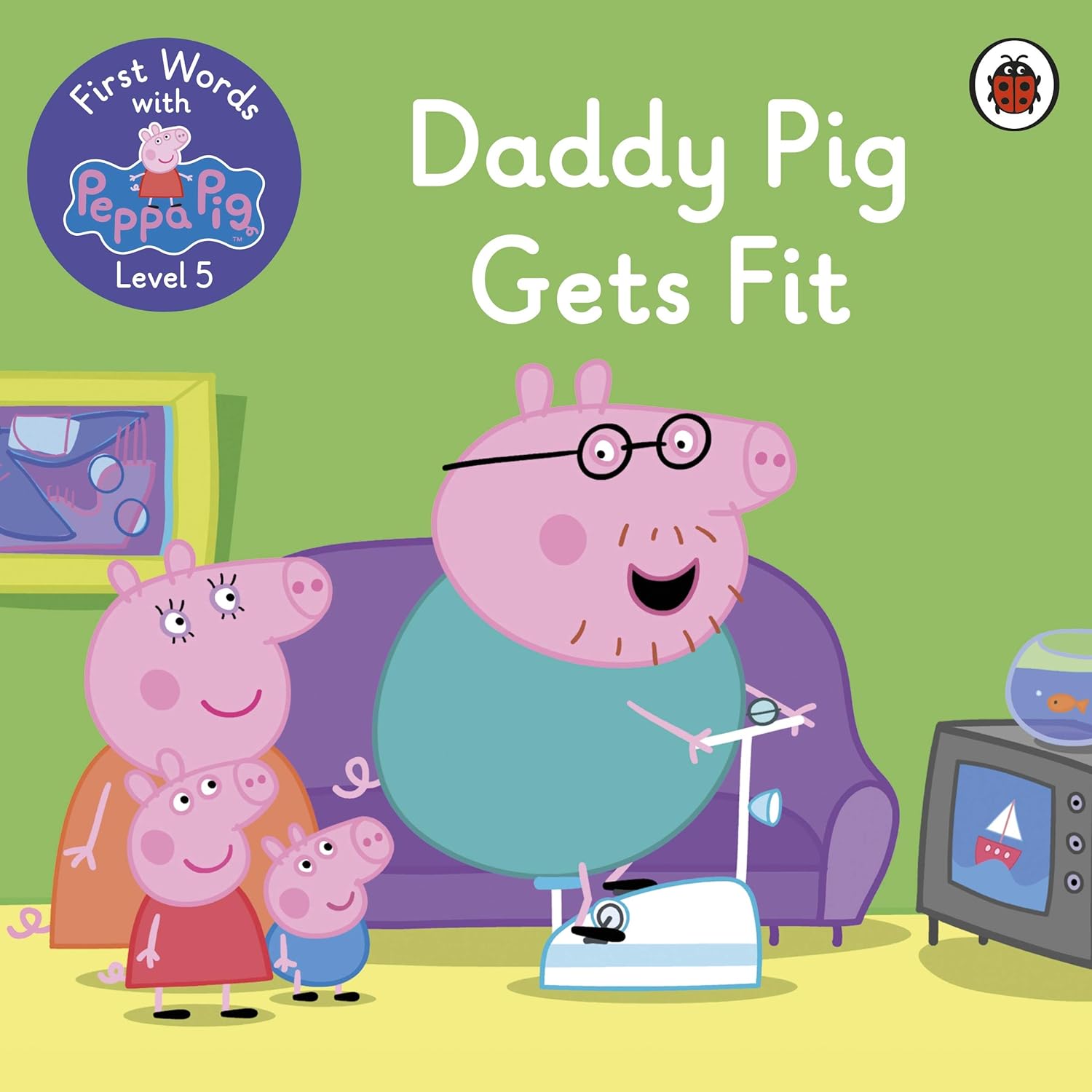 Peppa pig level 5: Daddy pig gets fit story book