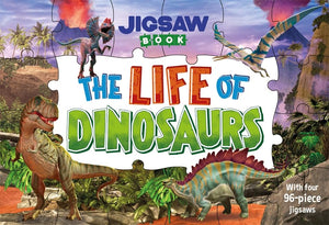 Jigsaw Book: The Life of Dinosaurs Board book