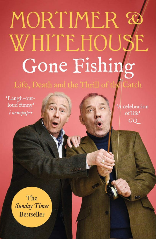 Mortimer & Whitehouse Gone Fishing